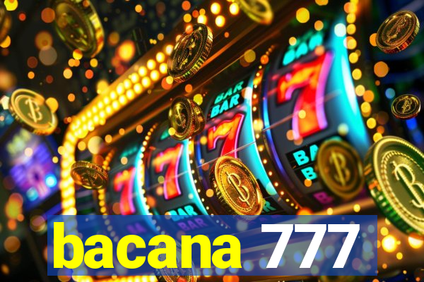 bacana 777